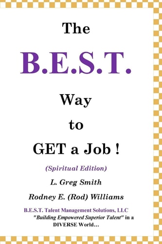 The B. E. S. T. Way to Get a Job! (Spiritual Version)