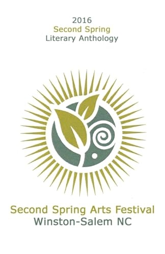 2016 Second Spring Literary Anthology