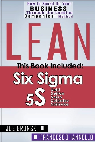 Lean Lean Tools - Six Sigma and 5S - 2 Manuscripts + 1 BONUS BOOK