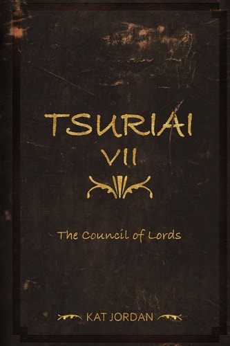 Tsuriai VII The Council Of Lords