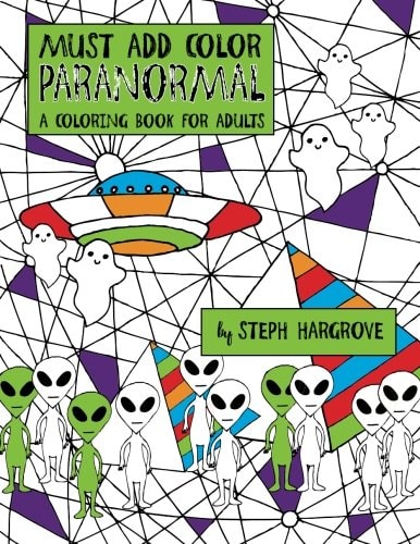 Must Add Color Paranormal A Coloring Book For Adults