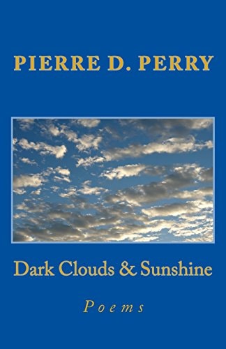 Dark Clouds and Sunshine Poems