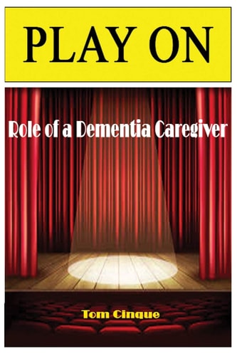 Play On Role of a Dementia Caregiver