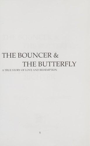 The Bouncer and the Butterfly