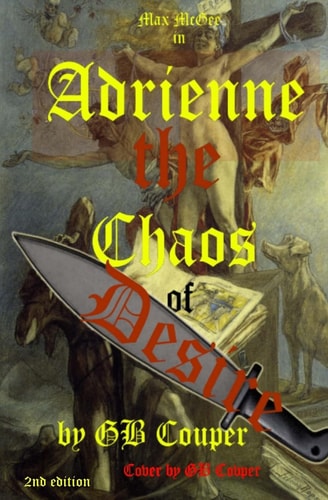 Adrienne The Chaos of Desire: A Max McGee Taxi Romance