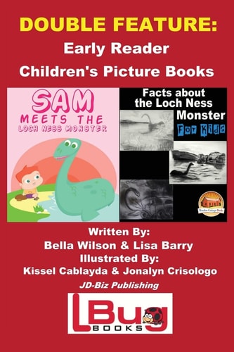 Double Feature Sam Meets the Loch Ness Monster & Facts about the Loch Ness Monster for Kids - Early Reader - Children's Picture Books
