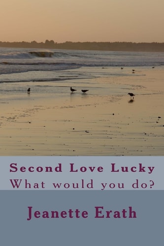 Second Love Lucky What Would You Do?