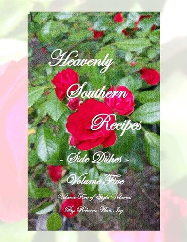 Heavenly Southern Recipes - Side Items The House of Ivy