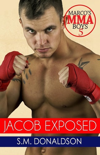 Jacob Exposed Jacob Exposed: Marco's MMA Boys
