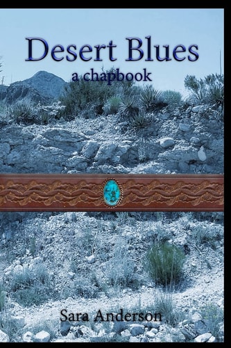 Desert Blues A Chapbook