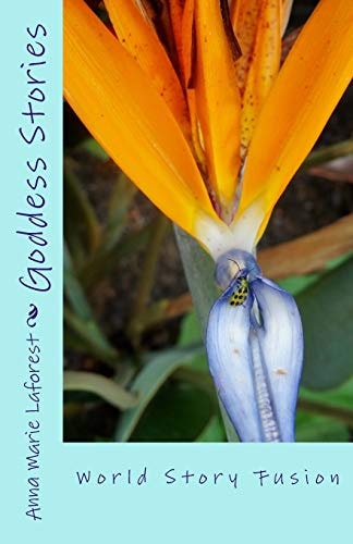 Goddess Stories Volume 1