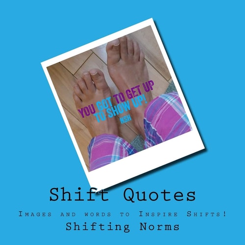 Shift Quotes Images and Words That Shift