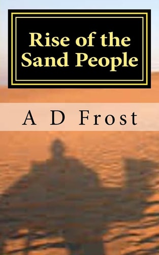 Rise of the Sand People The Teserian Book 2