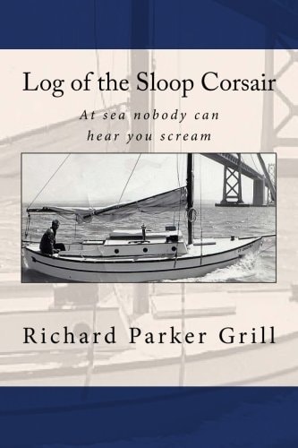 Log of the Sloop Corsair At Sea Nobody Can Hear You Scream