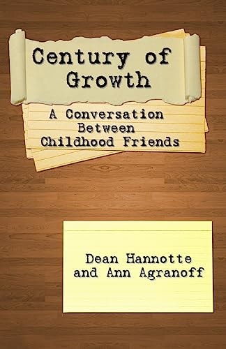 Century of Growth A Conversation Between Childhood Friends