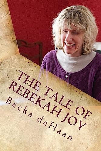 The Tale of Rebekah Joy A Summer Carol