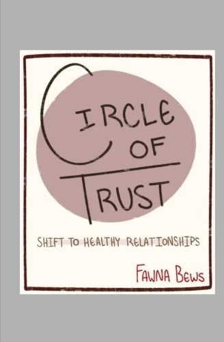 Circle of Trust Shift to Healthy Relationships