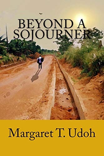 Beyond a Sojourner Guidelines for the Growing