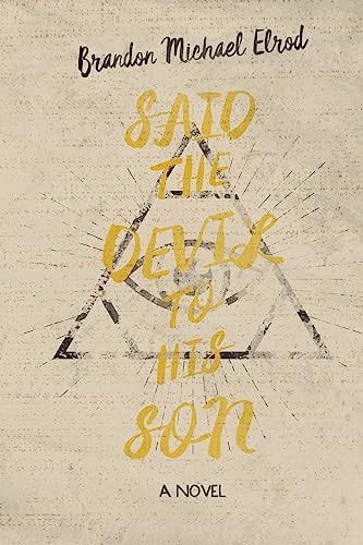 Said the Devil to His Son