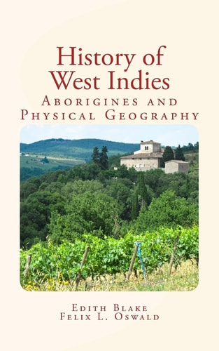 History of West Indies Aborigines and Physical Geography