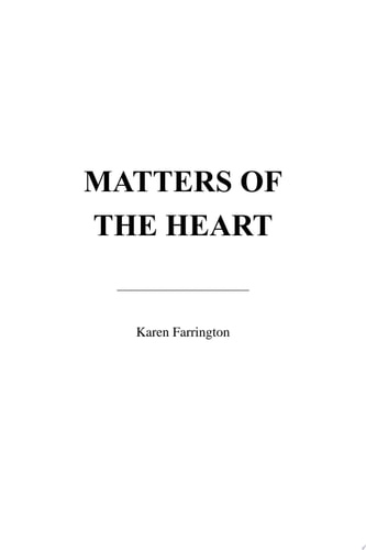 MATTERS OF THE HEART