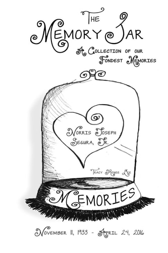 Norris Joseph Segura, Jr. Memory Jar Book