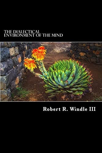 The Dialectical Environment of the Mind A Philosophical Foundation for Biomimicry