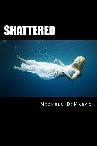 Shattered