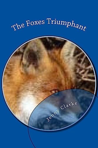 The Foxes Triumphant 2nd Edition