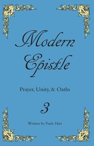 Modern Epistle 3 The Third Letter of Pauly to the Americas