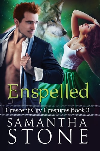 Enspelled Crescent City Creatures Book 3