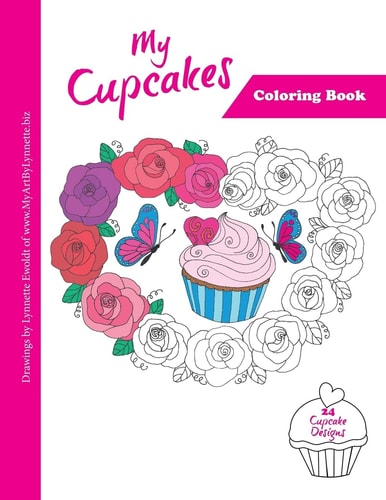 My Cupcakes Coloring Book Stress Relieving Coloring Book