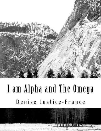 I Am Alpha and The Omega