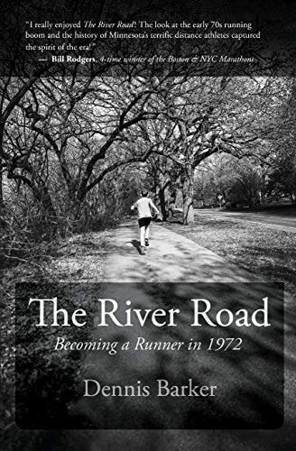 The River Road Becoming a Runner In 1972