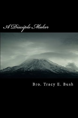 A Disciple Maker Making Disciples Out of Ordinary People