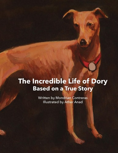 The Incredible Life of Dory Based on the True Story of Dory's Slithery