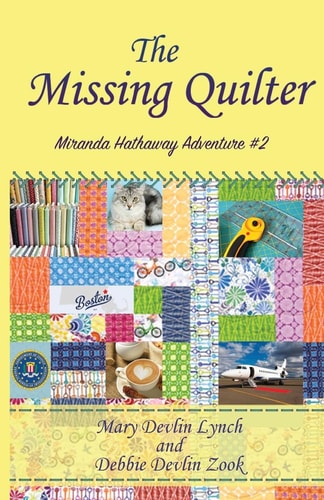 The Missing Quilter Miranda Hathaway Adventure #2