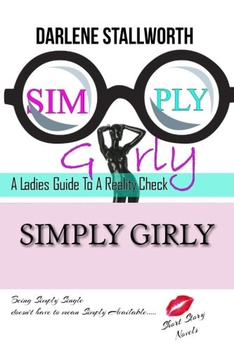 Simply Girly A Ladies Guide In Life's Journey