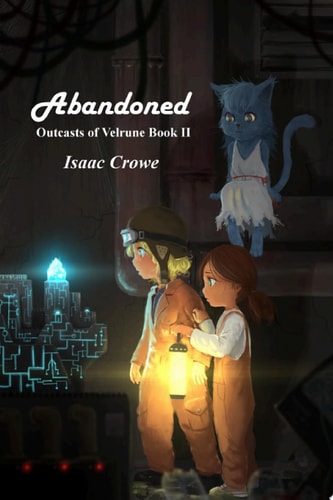 Outcasts of Velrune: Abandoned