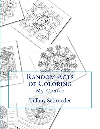 Random Acts of Coloring My Center