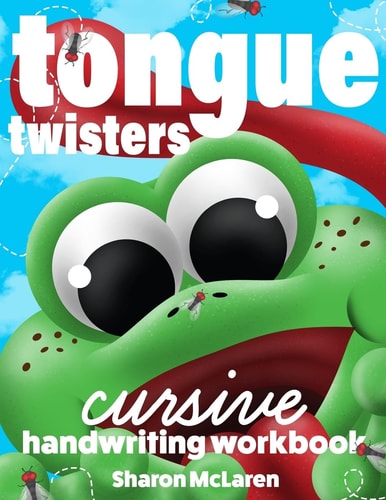 Tongue Twisters Cursive Handwriting Workbook