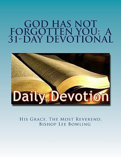 God Has Not Forgotten You A 31-Day Devotional