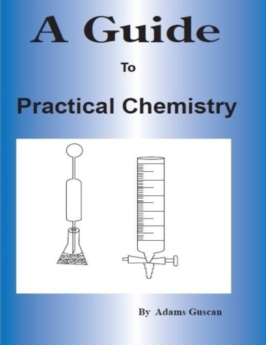 A Guide to Practical Chemistry