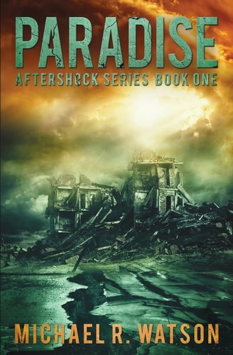 Paradise A Post-Apocalyptic Thriller