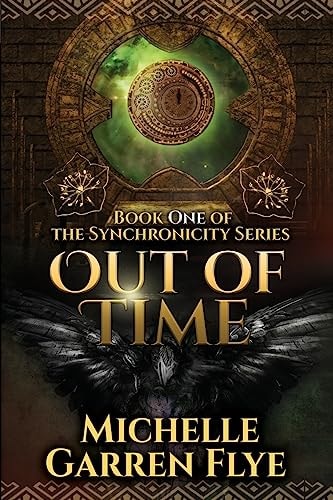Out of Time Book One of the Synchronicity Series