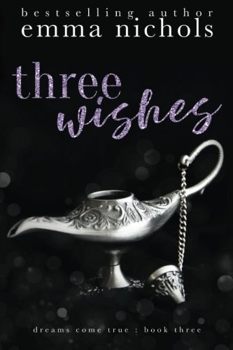 Three Wishes
