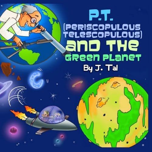 P. T. and the Green Planet