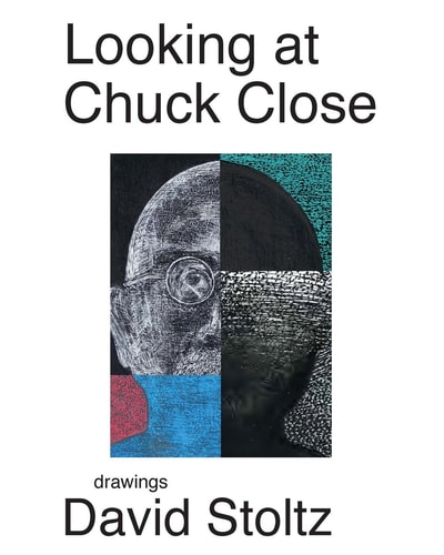 Looking at Chuck Close Drawings by David Stoltz