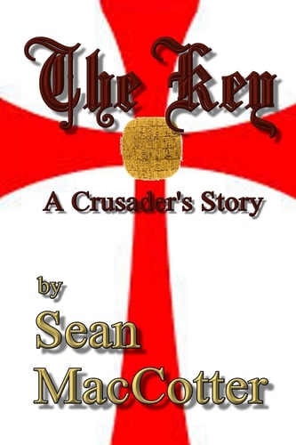 The Key A Crusader's Story