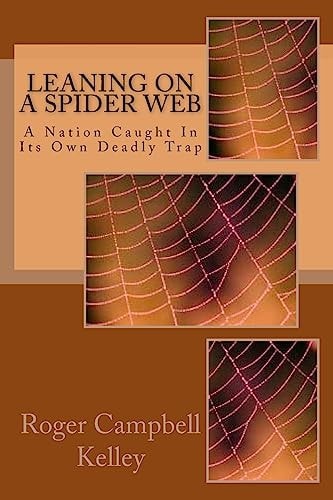 Leaning On A Spider Web